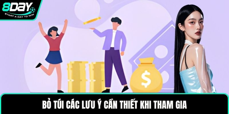 Bỏ túi các lưu ý cần thiết khi tham gia