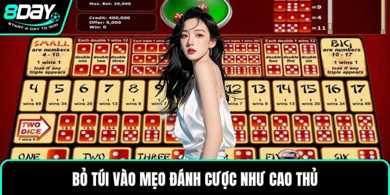 Bỏ túi vào mẹo đánh cược như cao thủ