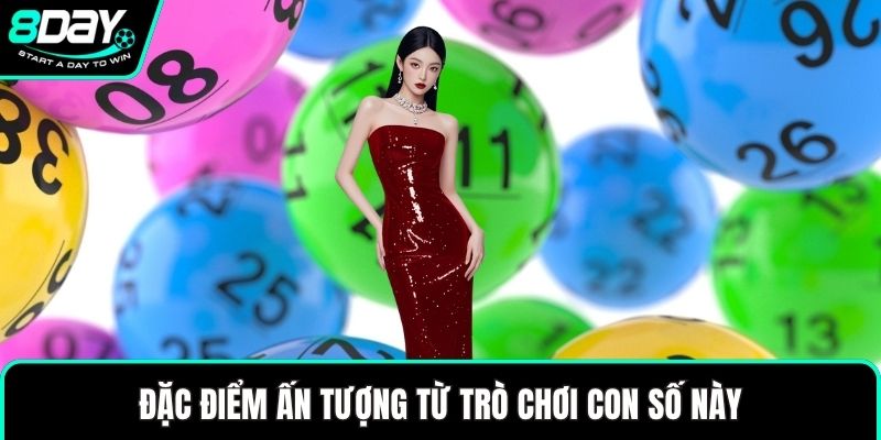 Đặc điểm ấn tượng từ trò chơi con số này