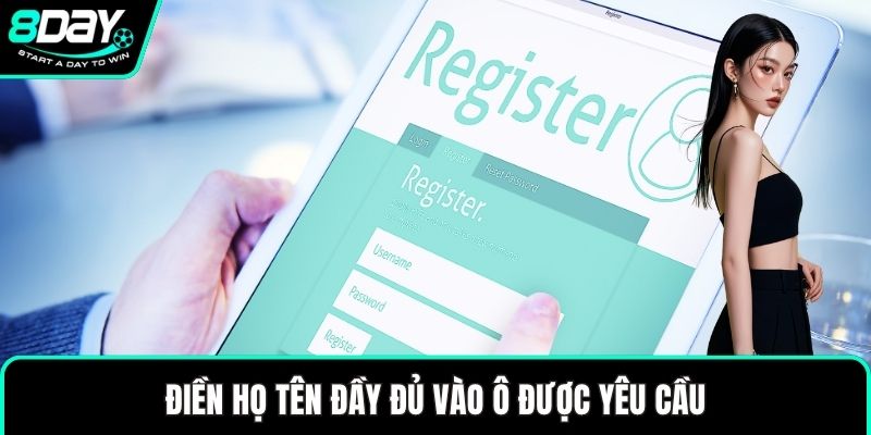 Điền họ tên đầy đủ vào ô được yêu cầu