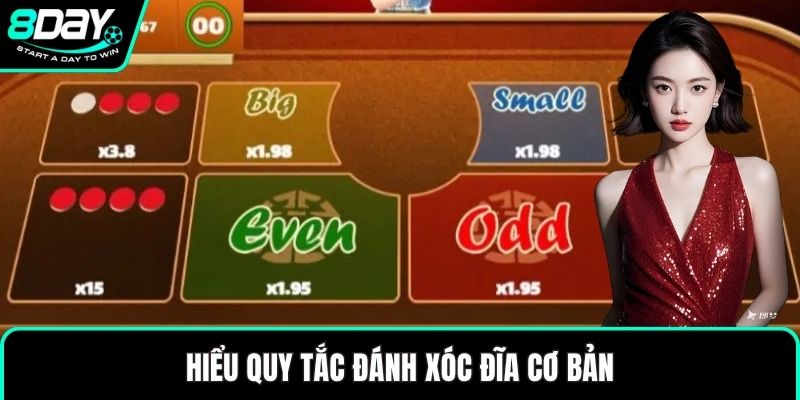 Hiểu quy tắc đánh xóc đĩa cơ bản