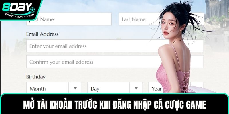 Mở tài khoản trước khi đăng nhập cá cược game