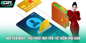 Nạp tiền 8DAY