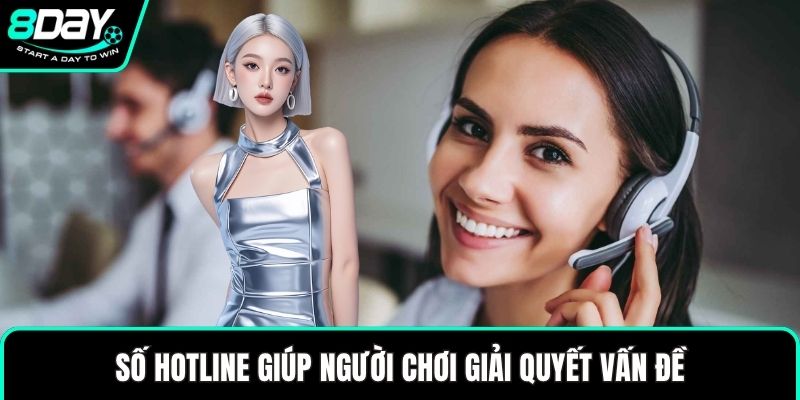 Số hotline giúp người chơi giải quyết vấn đề