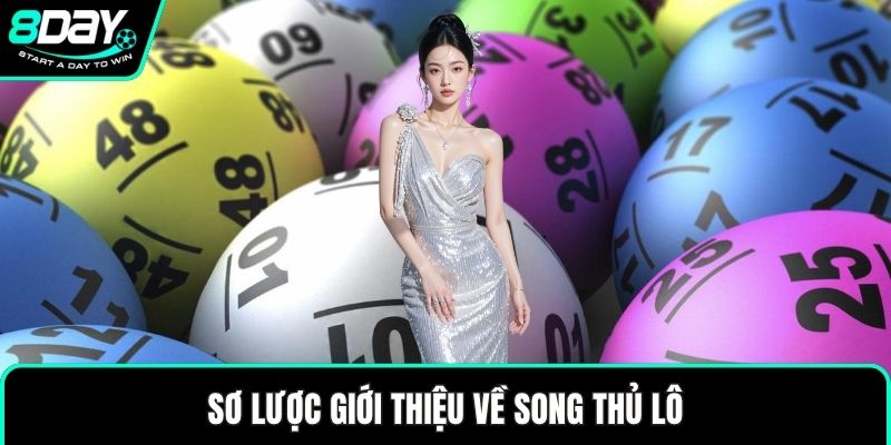 Sơ lược giới thiệu về song thủ lô