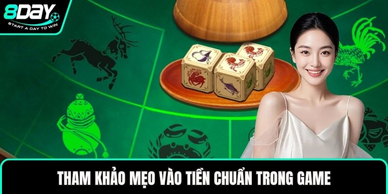 Tham khảo mẹo vào tiền chuẩn trong game