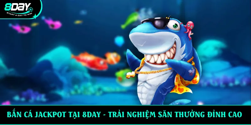 bắn cá jackpot